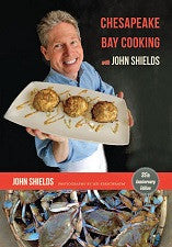 Chesapeake Bay Cooking 25th Anniversary Edition