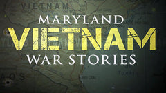 Maryland Vietnam War Stories