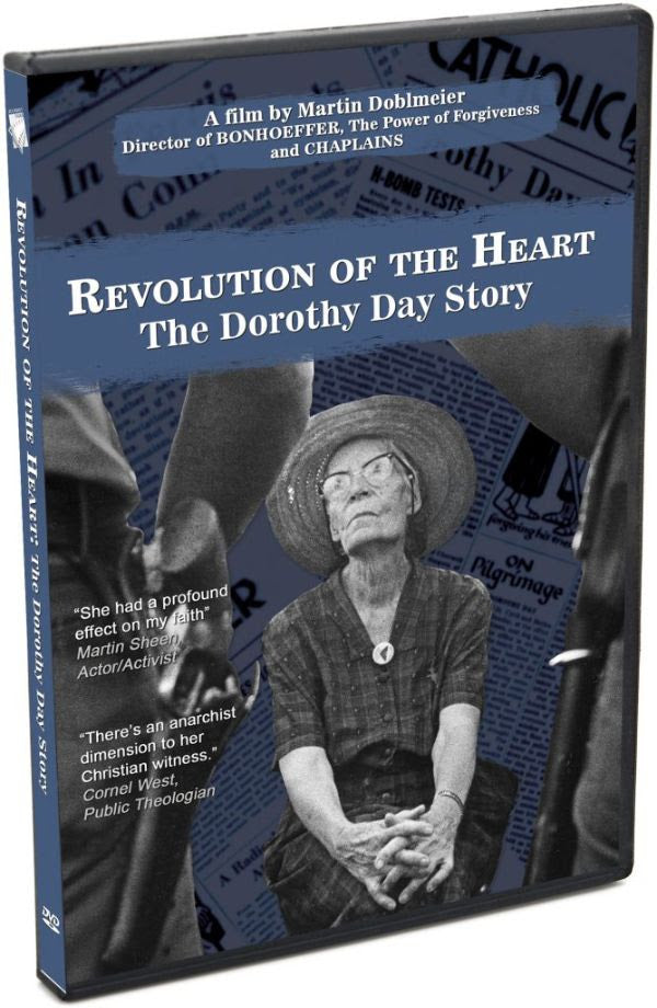 Revolution Of The Heart: The Dorothy Day Story
